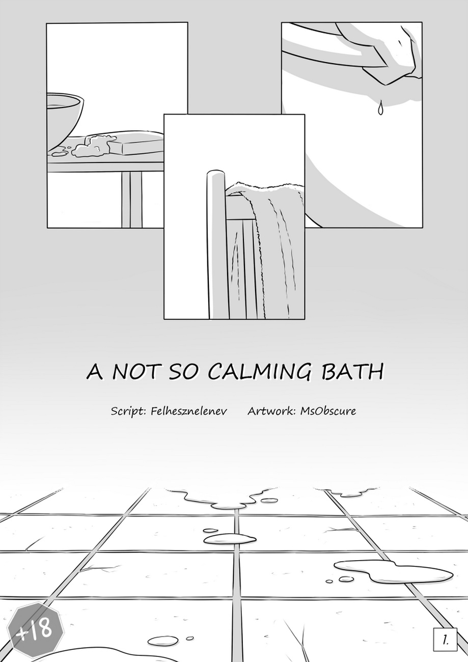 A Not So Calming Bath