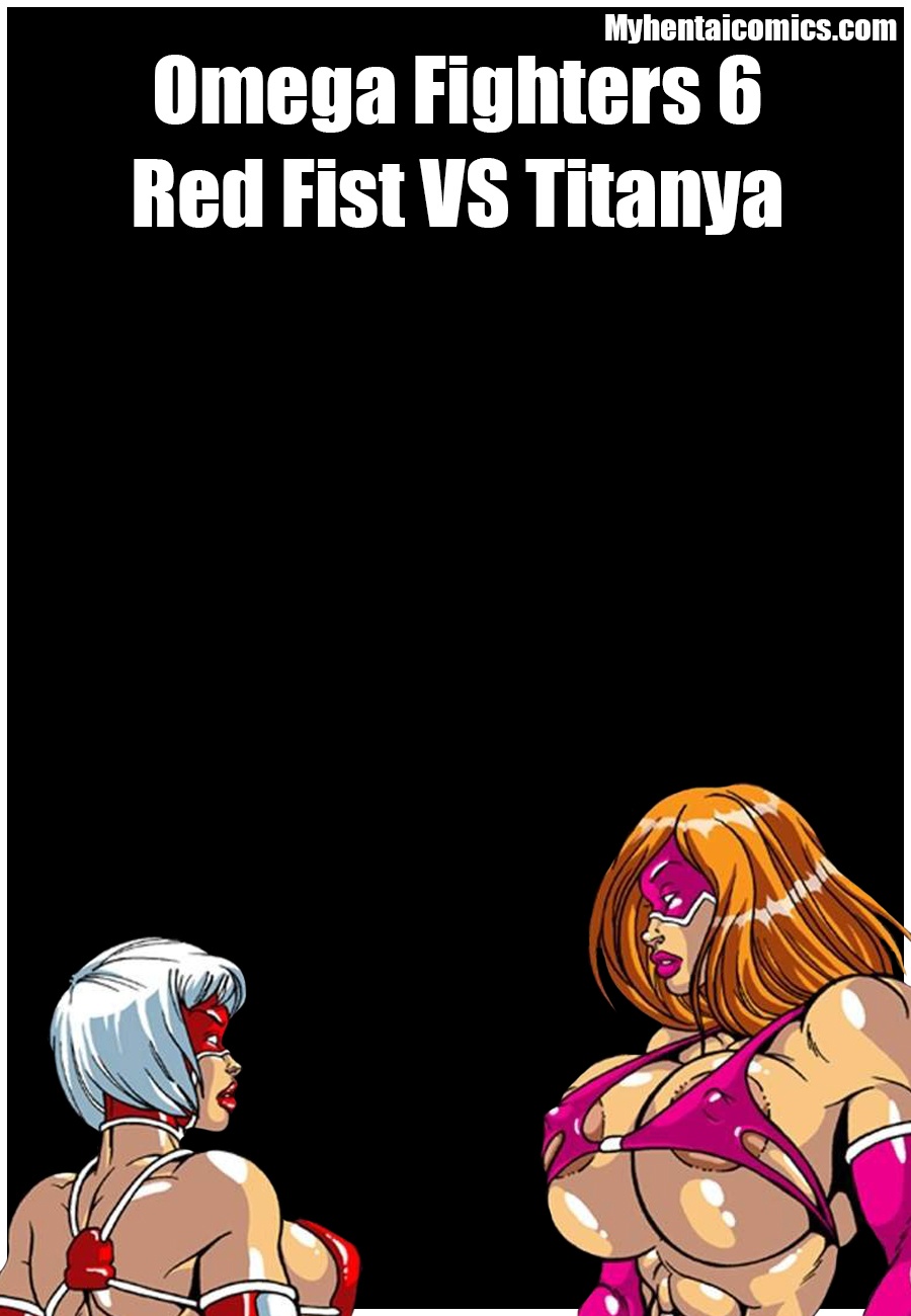 Omega Fighters 6 Red Fist VS Titanya